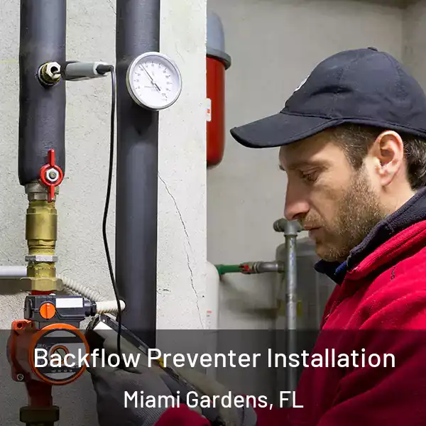  Backflow Preventer Installation Miami Gardens, FL