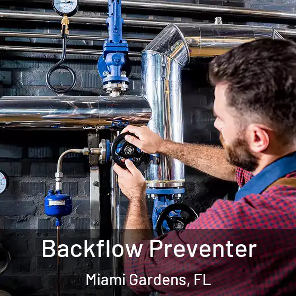  Backflow Preventer Miami Gardens, FL