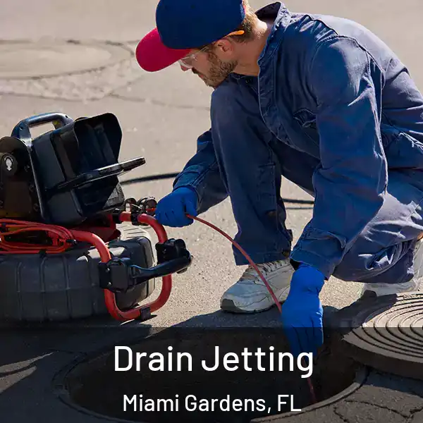  Drain Jetting Miami Gardens, FL