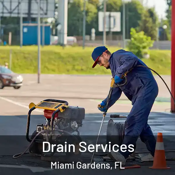  Drain Services Miami Gardens, FL