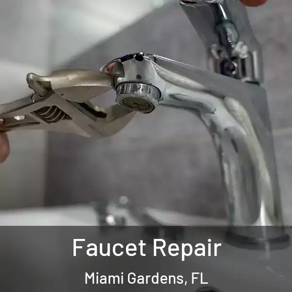  Faucet Repair Miami Gardens, FL