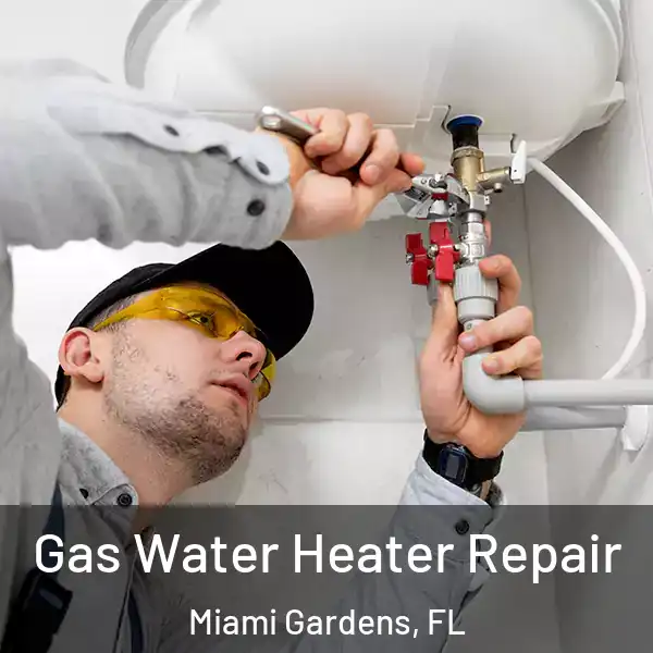  Gas Water Heater Repair Miami Gardens, FL