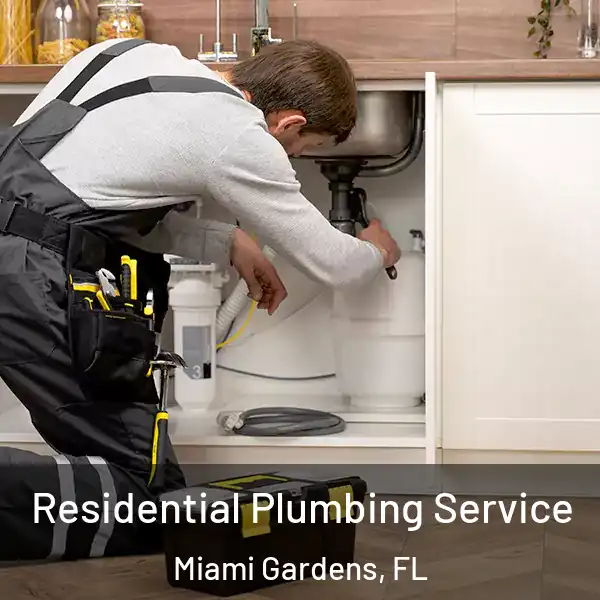  Residential Plumbing Service Miami Gardens, FL