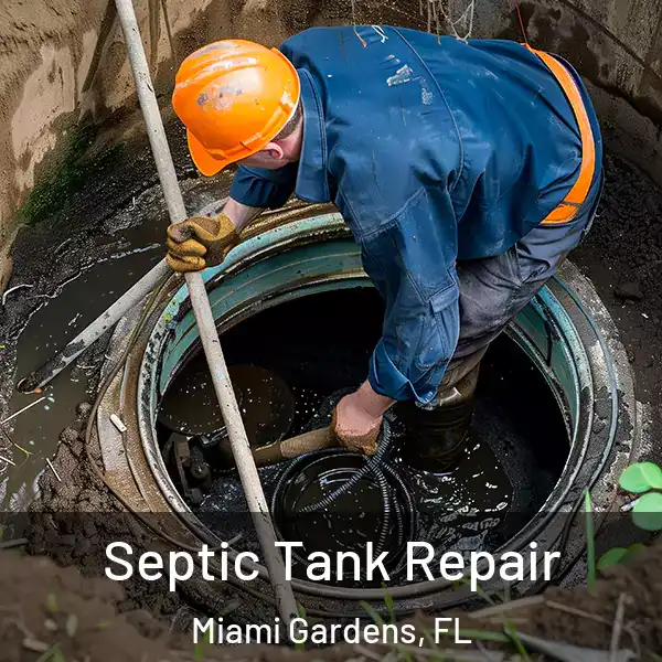  Septic Tank Repair Miami Gardens, FL