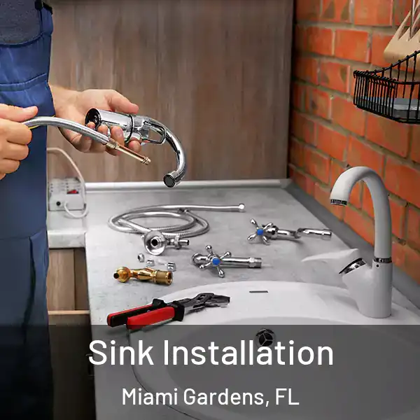  Sink Installation Miami Gardens, FL