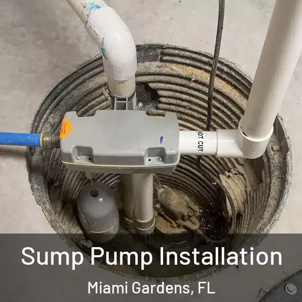  Sump Pump Installation Miami Gardens, FL
