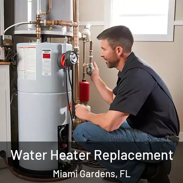  Water Heater Replacement Miami Gardens, FL