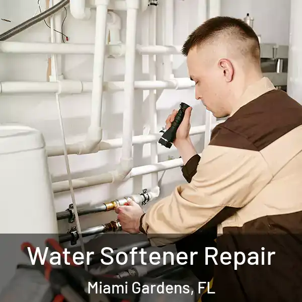  Water Softener Repair Miami Gardens, FL